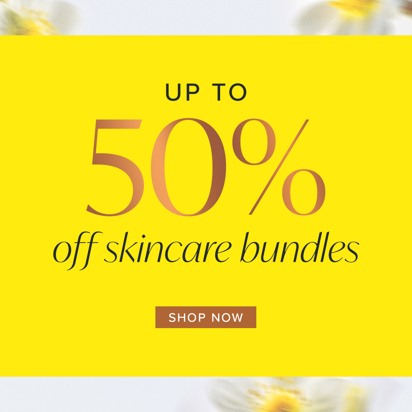 Save up to 50% across our skincare bundles